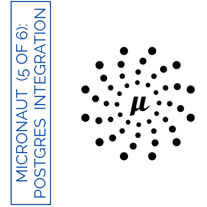 Micronaut (5 of 6): Postgres Integration